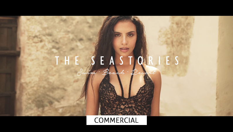 Fashion Commercial The Sea Stories